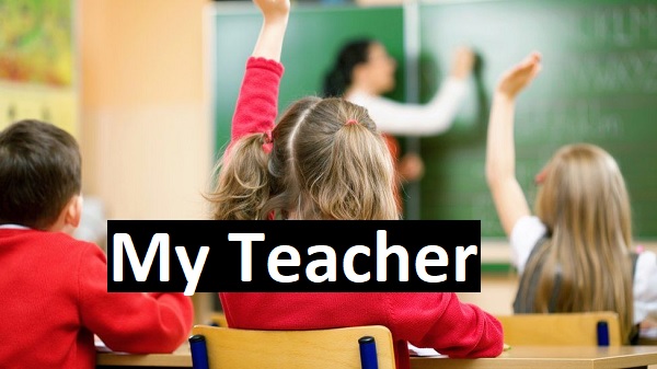 10 Lines On Teacher For Class 1st To 3rd । Teacher Short Essay - Dishalekh